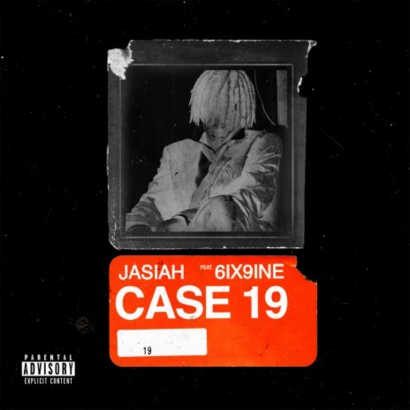 Case 19 (feat. 6ix9ine) | Boomplay Music