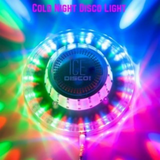 Cold Night Disco Light