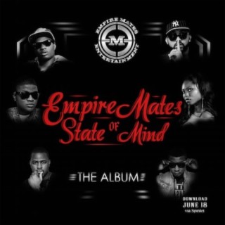 Empire Mates State Of Mind (The Album)