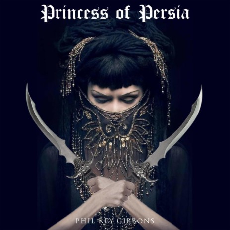 Princess of Persia | Boomplay Music