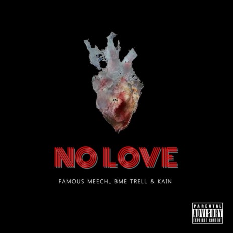 No Love ft. Kainn & BME Trell | Boomplay Music
