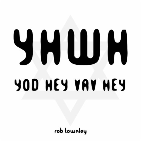 YHWH - Yod Hey Vav Hey | Boomplay Music