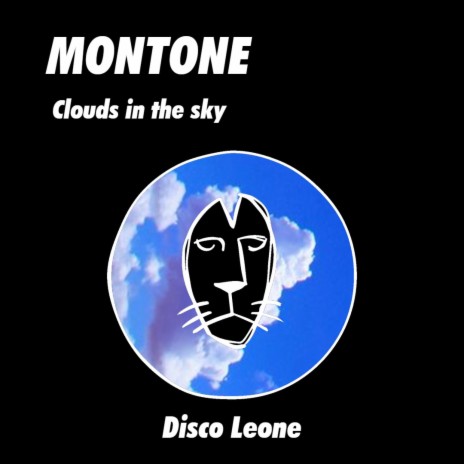 Clouds in the sky ft. Montone | Boomplay Music