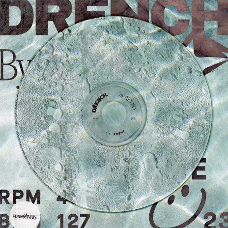 DRENCH ft. Preme | Boomplay Music