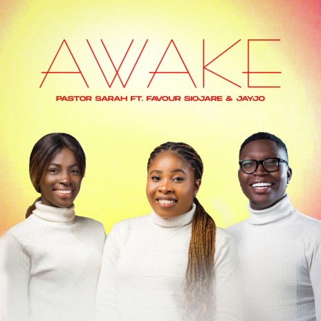 Awake ft. Favour Siojare & Jayjo