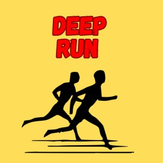 Deep Run
