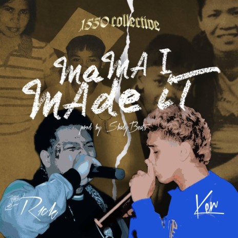Mama I Made It ft. Ken & R1ck | Boomplay Music