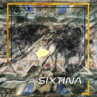Sixtina (feat. Yandrak & Santiago Suárez)