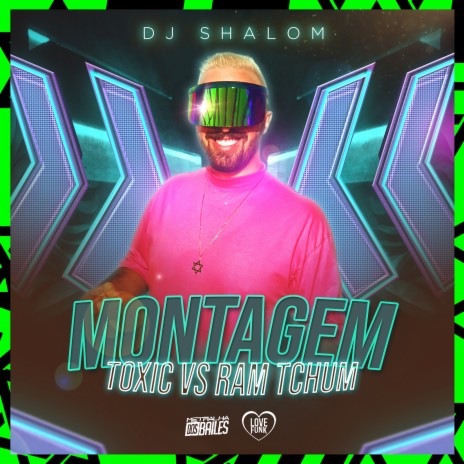 Montagem Toxic vs Ram Tchum | Boomplay Music