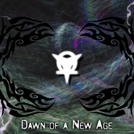 Dawn Of A New Age