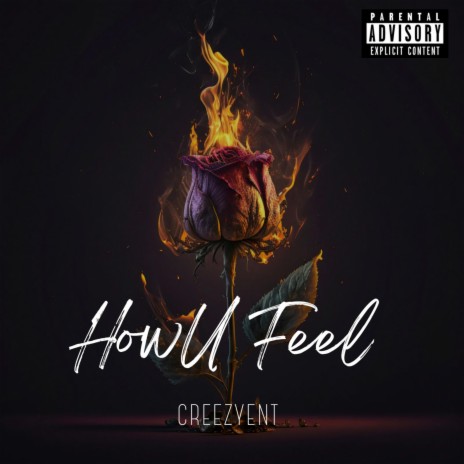 How U Feel | Boomplay Music