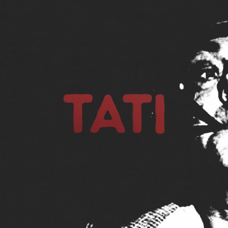 TATI | Boomplay Music