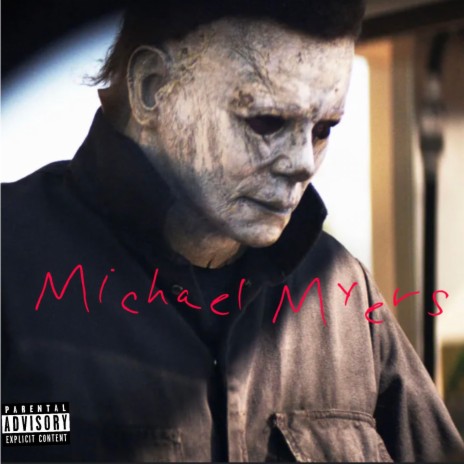 Michael Myers (2012) ft. Prezzley P | Boomplay Music