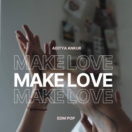 Make Love | Boomplay Music