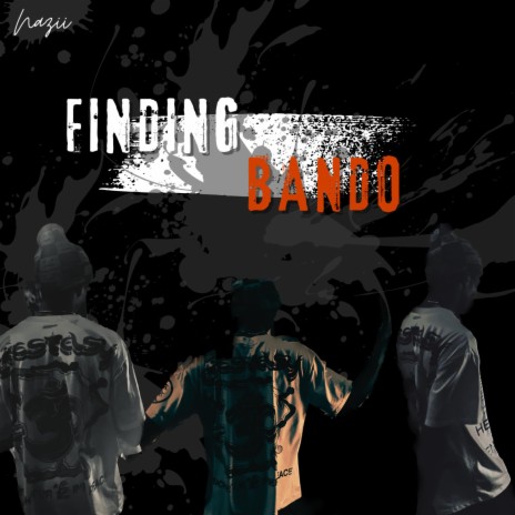 Finding Bando | Boomplay Music
