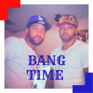 Bang Time (feat. Tru Solja)