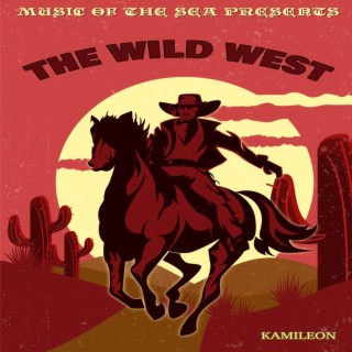 The Wild West