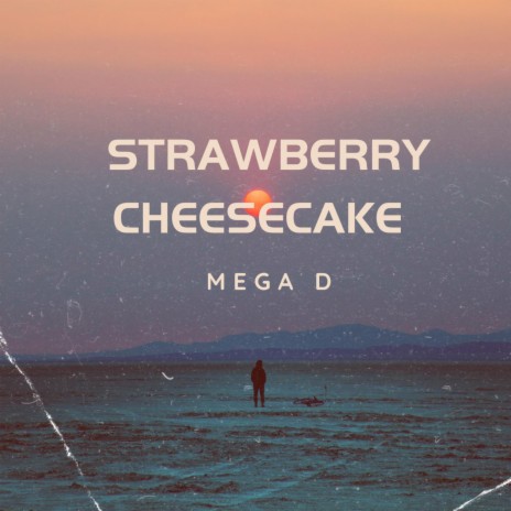 Strawberry cheesecake (Deep instrumental)
