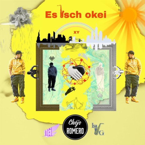 Es isch okei XY ft. 11ä & Isa G | Boomplay Music