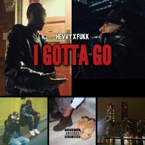 I Gotta Go | Boomplay Music