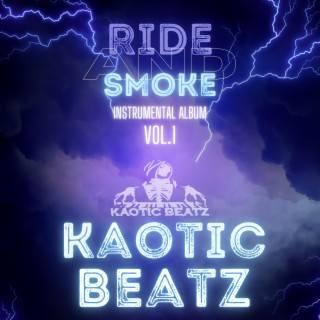 Ride And Smoke, Vol. 1