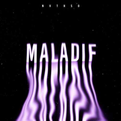 Maladif | Boomplay Music