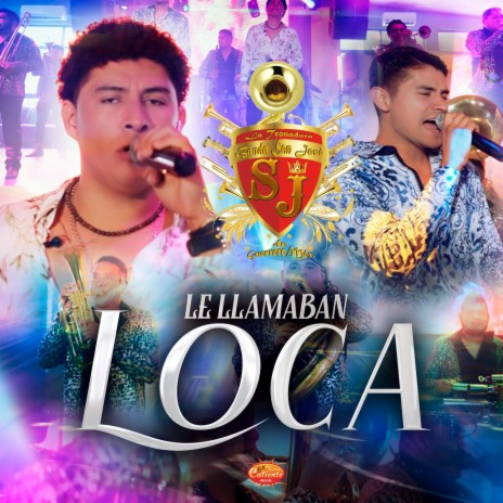 Le llamaban Loca | Boomplay Music