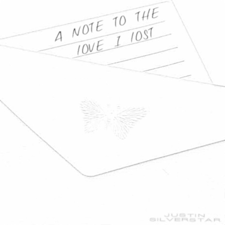 A Note to the Love I Lost