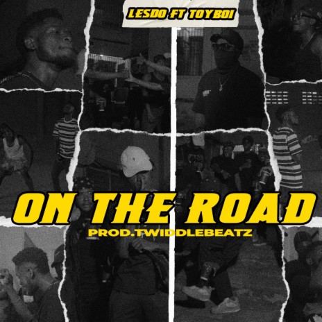 On The Road ft. Toyboi | Boomplay Music