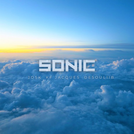 Sonic ft. K. F. Jacques & DeSoul