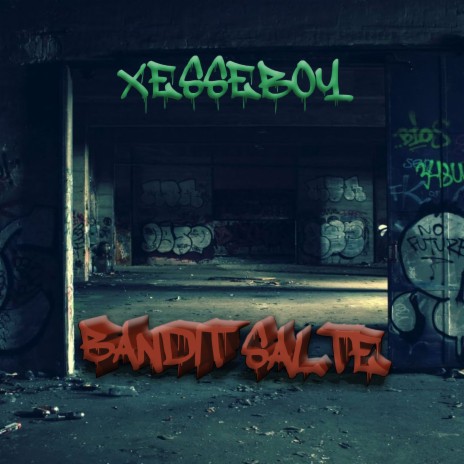 Bandit Salté | Boomplay Music