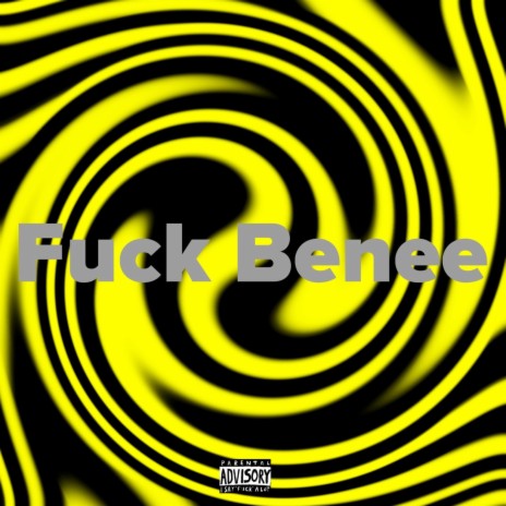 Fuck benee | Boomplay Music