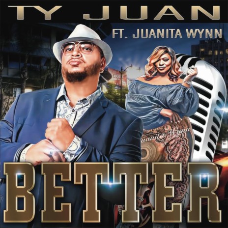 Better ft. Juanita Wynn | Boomplay Music