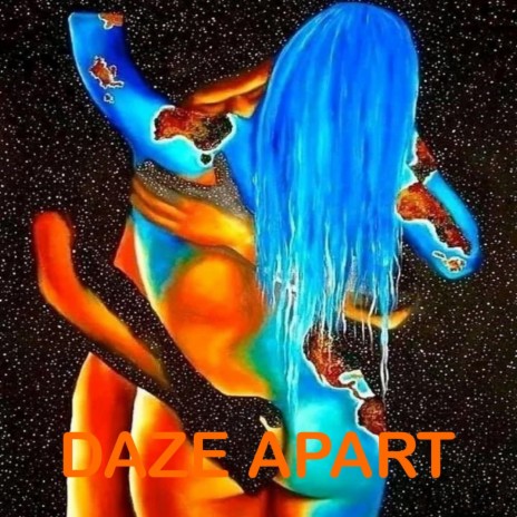 Daze Apart | Boomplay Music