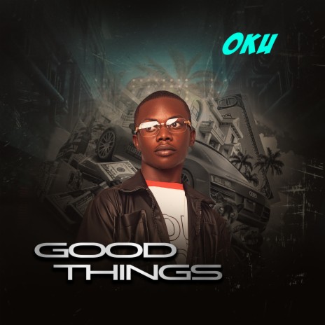 Good Things | Boomplay Music