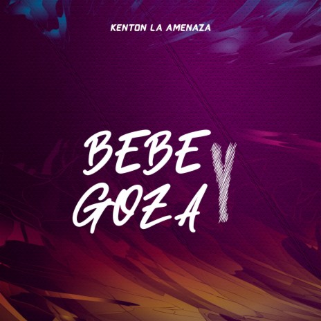 BEBE Y GOZA | Boomplay Music