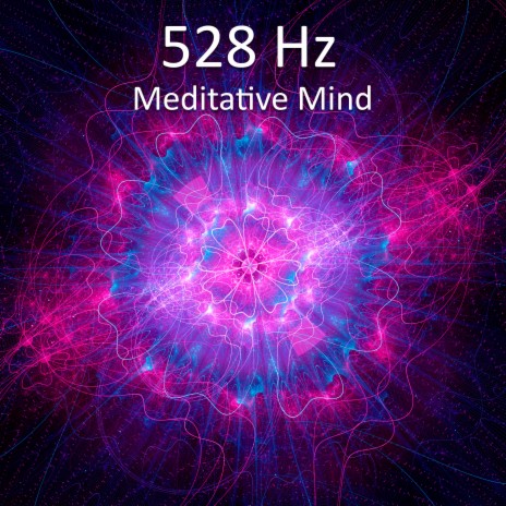 528 Hz Meditative Mind