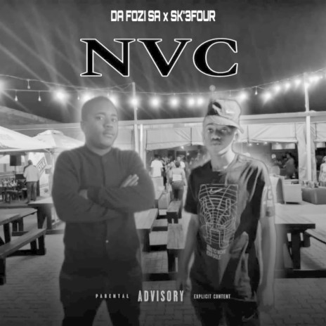 N.V.C ft. Sk3four | Boomplay Music