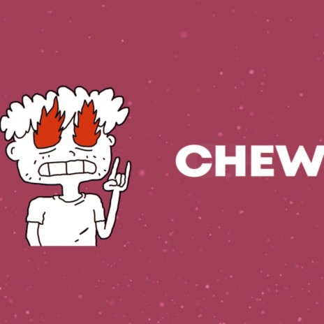 Chew (Instrumental)