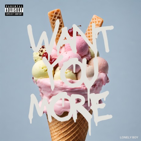 Want You More | Boomplay Music