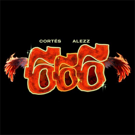 666 ft. CORTÉS | Boomplay Music