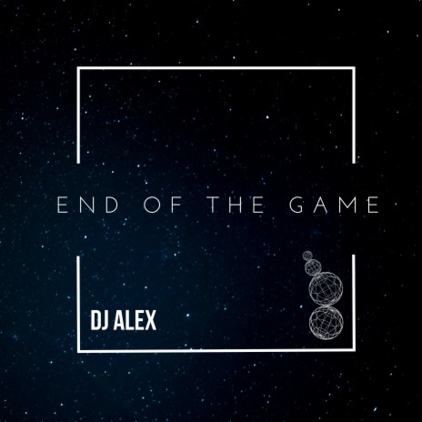 End of the Game | Boomplay Music