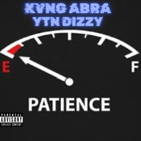 Patience (Remix) ft. YTN Dizzy | Boomplay Music