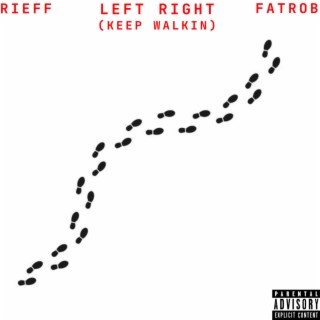 Left Right (Keep Walkin)