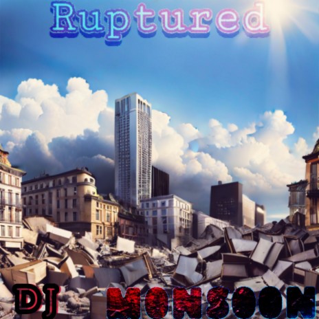 Ruptured | Boomplay Music