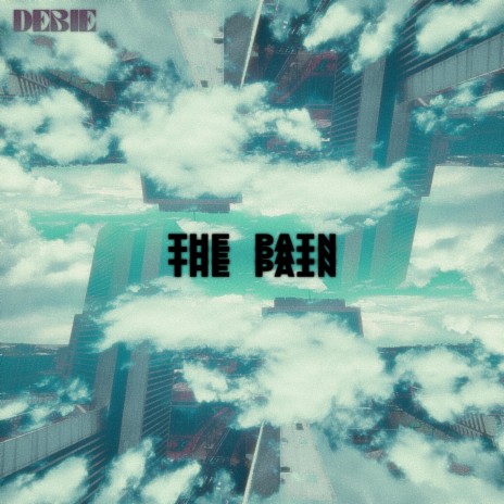 The Pain | Boomplay Music