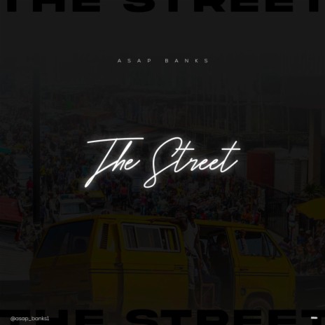 The Street | Boomplay Music