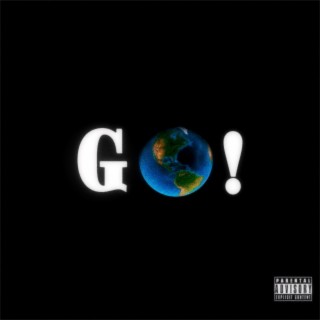 Go! lyrics | Boomplay Music