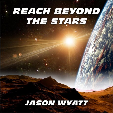 Reach Beyond the Stars | Boomplay Music