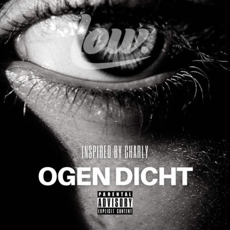 Ogen Dicht (Inspired by Charly) | Boomplay Music